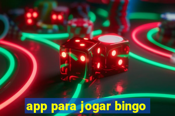 app para jogar bingo